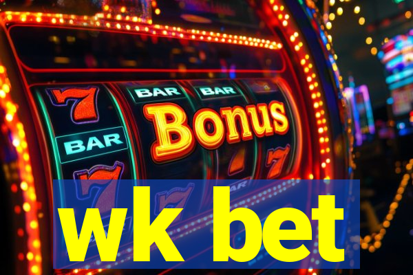 wk bet